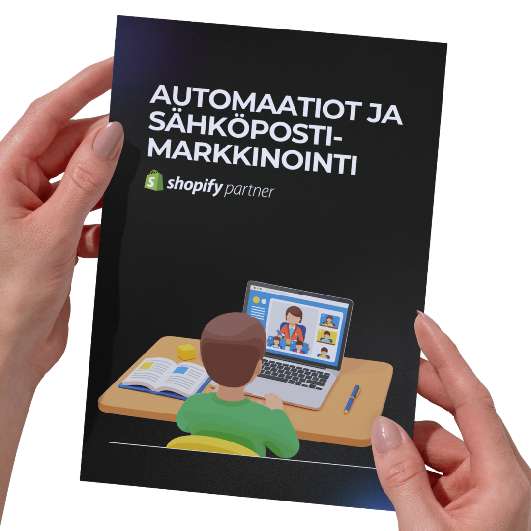 Automaatiot ja sähköpostimarkkinointi (Shopify Flow & Klaviyo)