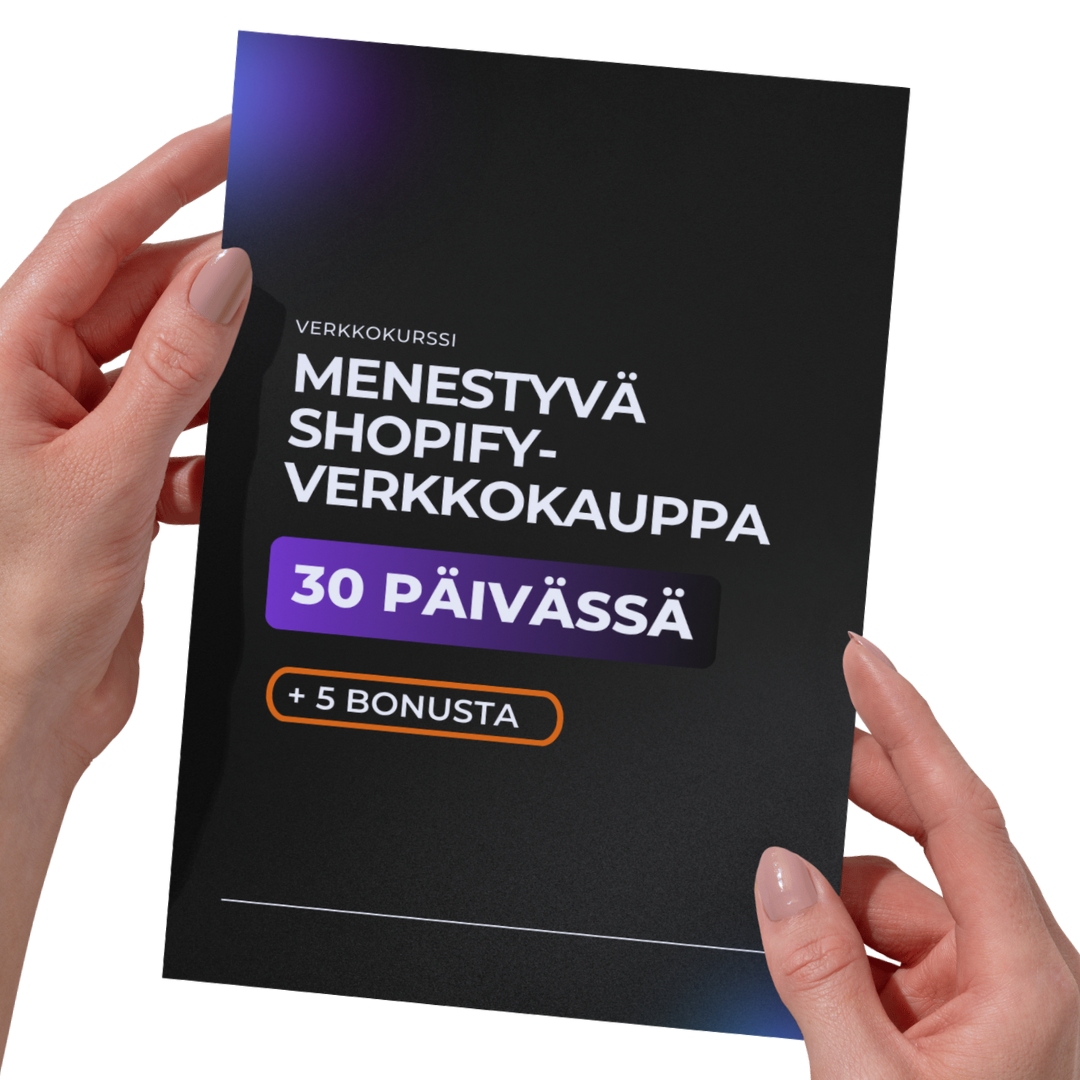Menestyvä Shopify-verkkokauppa 30 päivässä + 5 Bonusta