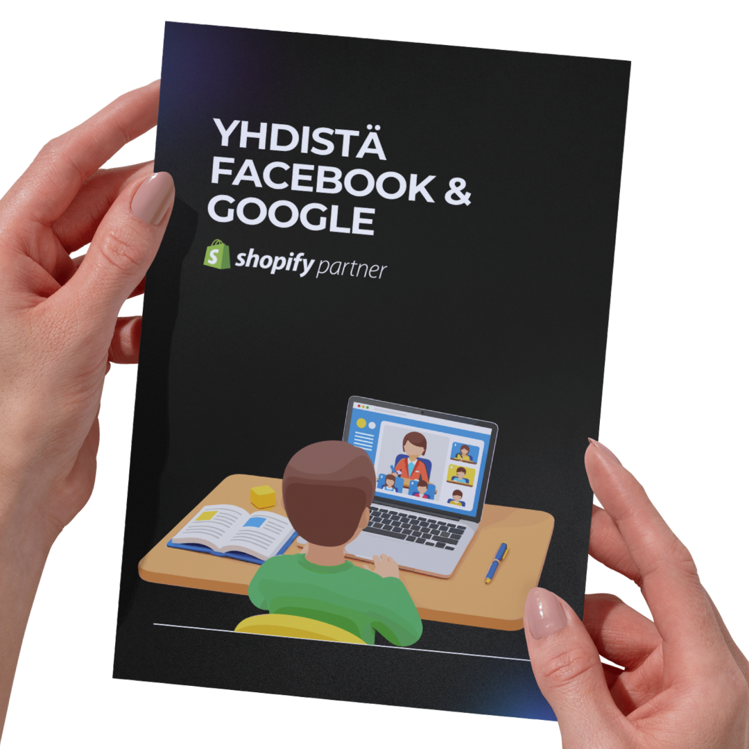 Yhdistä Facebook & Google Shopify-verkkokauppaasi